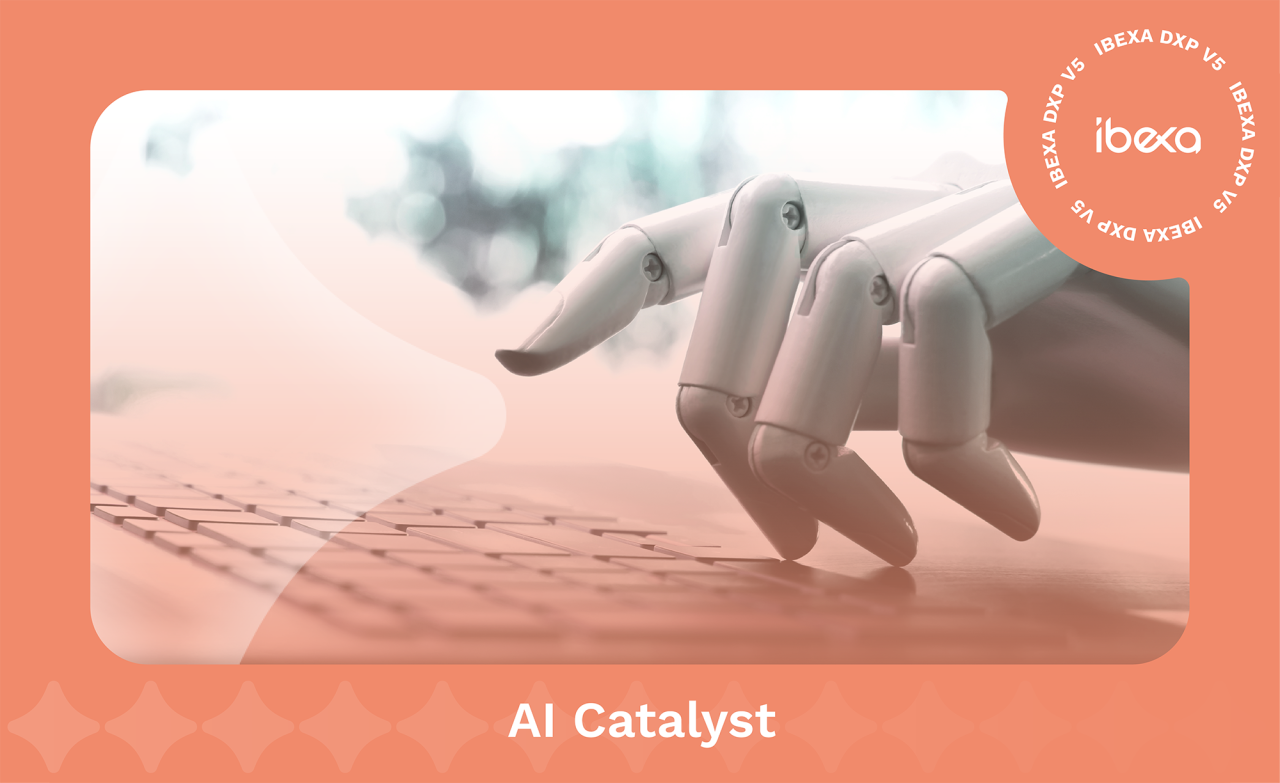 Presentamos Ibexa AI Catalyst